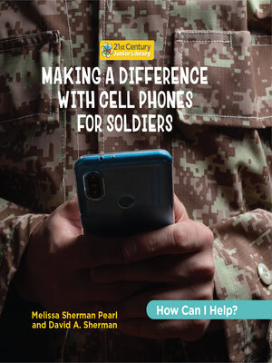 cover image of Making a Difference with Cell Phones for Soldiers